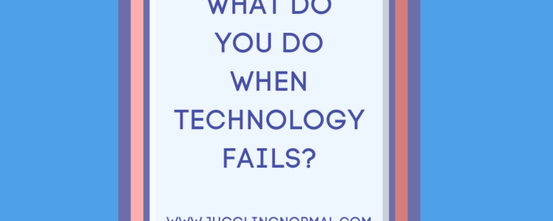 Technology Fails