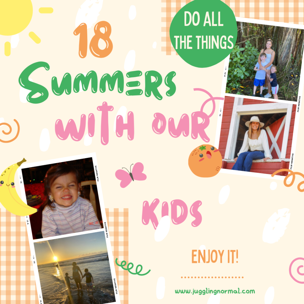 18 summers with our kids